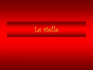 Le stelle