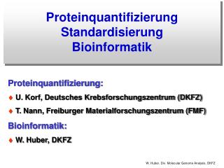 Proteinquantifizierung Standardisierung Bioinformatik