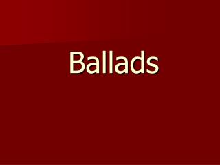 Ballads