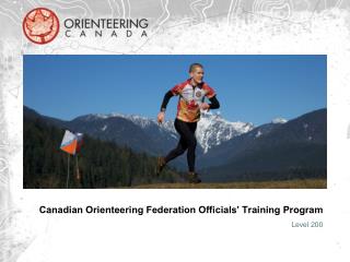 Canadian Orienteering Federation Officials’ Training Program