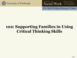 102: Supporting Families in Using Critical Thinking Skills 5-16