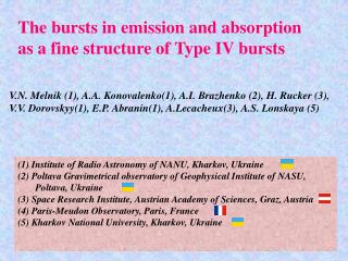 (1) I nstitute of Radio Astronomy of NANU, Kharkov, Ukraine