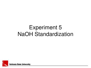 Experiment 5 NaOH Standardization