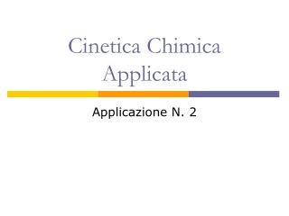 Cinetica Chimica Applicata