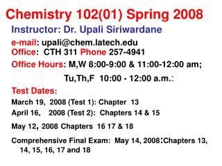 Chemistry 102(01) Spring 2008