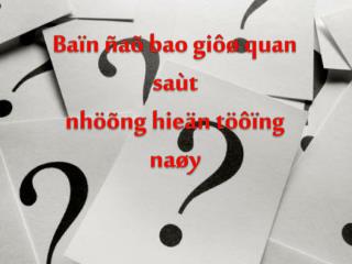 Baïn ñaõ bao giôø quan saùt n höõng hieän töôïng naøy