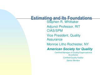 Estimating and Its Foundations