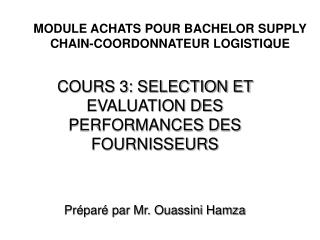 MODULE ACHATS POUR BACHELOR SUPPLY CHAIN-COORDONNATEUR LOGISTIQUE