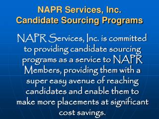 NAPR Services, Inc. Candidate Sourcing Programs