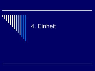 4. Einheit