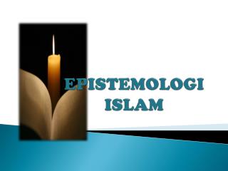 EPISTEMOLOGI ISLAM