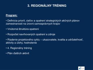 3. REGIONÁLNY TRÉNING