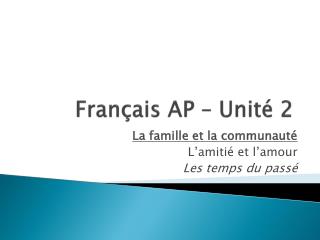 Français AP – Unité 2