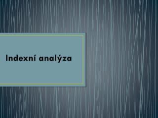 Indexní analýza