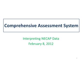 Comprehensive Assessment System