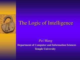 The Logic of Intelligence