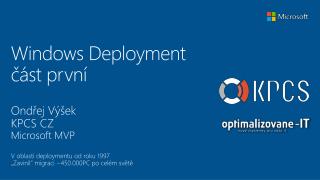 Windows Deployment část první