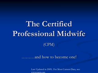 The Certified Professional Midwife