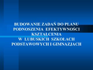 Analiza wyników sprawdzianu w kl. VI i egzaminu gimnazjalnego: