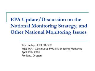 EPA Update/Discussion on the National Monitoring Strategy, and Other National Monitoring Issues