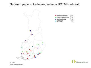Suomen paperi-, kartonki-, sellu- ja BCTMP-tehtaat