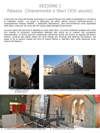 SEZIONE I Palazzo Chiaramonte o Steri (XIV secolo)