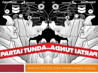 PARTAI POLITIK DAN PEMBILAHAN SOSIAL