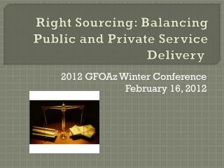 Right Sourcing: Balancing Public and Private Service Delivery