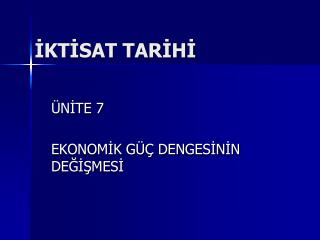 İKTİSAT TARİHİ