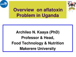 Overview on aflatoxin Problem in Uganda