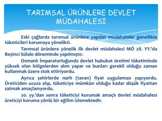 TARIMSAL ÜRÜNLERE DEVLET MÜDAHALESİ