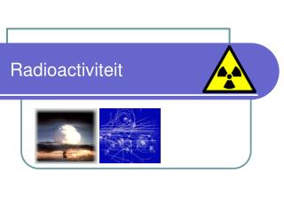 Radioactiviteit