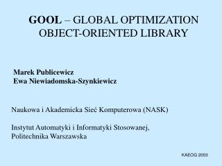 GOOL – GLOBAL OPTIMIZATION OBJECT-ORIENTED LIBRARY