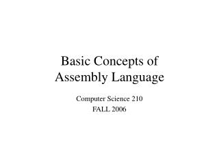 Basic Concepts of Assembly Language