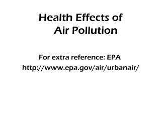 Health Effects of Air Pollution