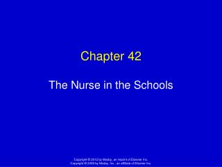 Chapter 42 The Nurse in the Schools