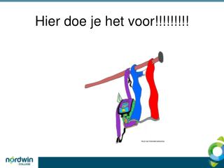 Hier doe je het voor!!!!!!!!!