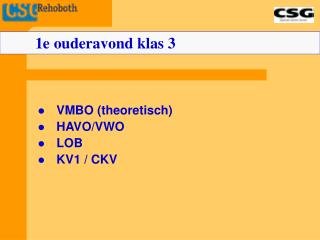 VMBO (theoretisch) HAVO/VWO LOB KV1 / CKV