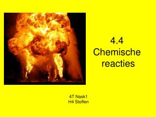 4.4 Chemische reacties