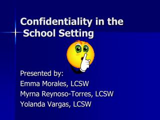 Confidentiality in the School Setting