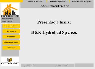 Prezentacja firmy: K&amp;K Hydrobud Sp z o.o.