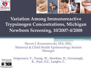 Steven J. Korzeniewski, MA, MSc, Maternal &amp; Child Health Epidemiology Section Manager