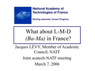 What about L-M-D (Ba-Ma) in France?