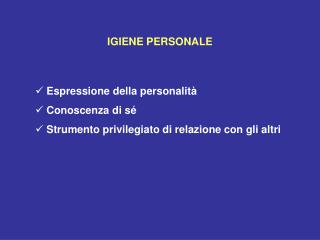 IGIENE PERSONALE