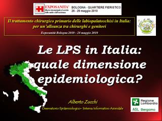 Le LPS in Italia: quale dimensione epidemiologica?