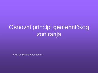 Osnovni principi geotehničkog zoniranja