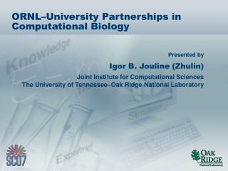 ORNL–University Partnerships in Computational Biology