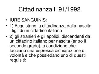 Cittadinanza l. 91/1992