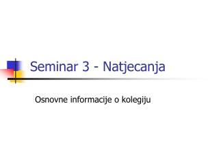 Seminar 3 - Natjecanja