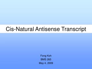 Cis-Natural Antisense Transcript